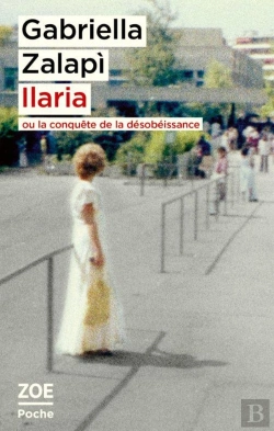 Bertrand.pt - Ilaria Ou La Conquête De La Désobéissance
