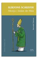 Ildefons Schuster, Monjo I Bisbe De Milà