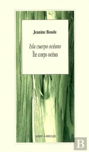 Ile Corps Ocean / Isla Cuerpo Oceano