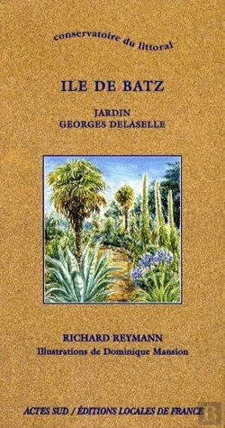 Bertrand.pt - Île De Batz ; Jardin Georges Delaselle