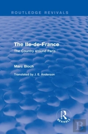 Ile-De-France (Routledge Revivals)