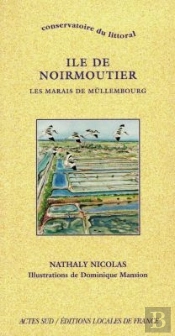 Ile De Noirmoutier : Les Marais De Müllembourg