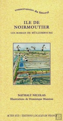 Bertrand.pt - Ile De Noirmoutier : Les Marais De Müllembourg
