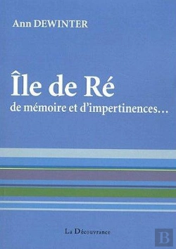 Bertrand.pt - Ile De Ré ; De Mémoire Et D'Impertinences...