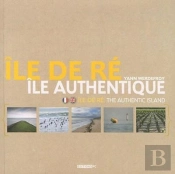 Île De Ré ; Île Authentique
