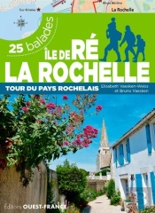 Île De Ré, La Rochelle, Tour Du Pays Rochelais