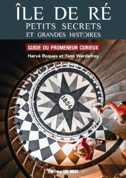 Bertrand.pt - Île De Ré, Petits Secrets Et Grandes Histoires (Édition 2021)