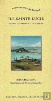 Ile Sainte-Lucie : Etang De Bages Et De Sigeans