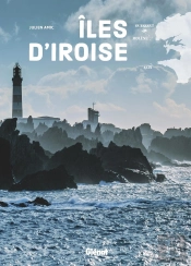Îles D'Iroise : Nature(S) Humaine(S)