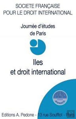 Bertrand.pt - Iles Et Droit International : Journée D'Études De Paris