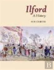 Ilford: A History