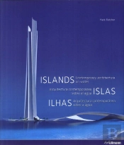 Ilhas: Arquitectura Contemporânea sobre a Água