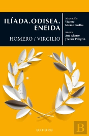 Ilíada. Odisea. Eneida