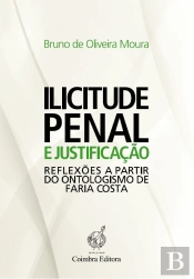 Ilicitude Penal e Justificação