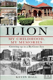 Ilion My Childhood, My Memories