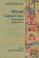 Ilkhanid Capital Cities