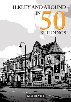 Bertrand.pt - Ilkley And Around In 50 Buildings