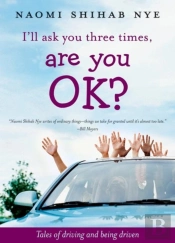 I'Ll Ask You Three Times, Are You Ok?