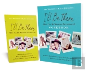 I'Ll Be There (But I'Ll Be Wearing Sweatpants) Book With Workbook
