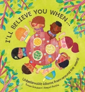 I'Ll Believe You When . . .