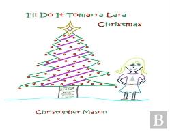 I'Ll Do It Tomarra Lara Christmas
