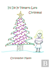 I'Ll Do It Tomarra Lara Christmas