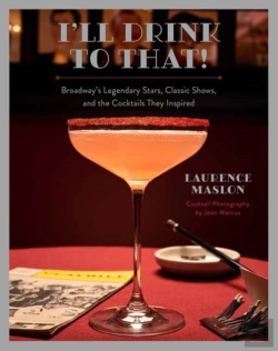 Bertrand.pt - I'Ll Drink To That! Broadway Cocktails