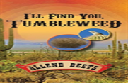 I'Ll Find You Tumbleweed