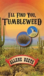 I'Ll Find You Tumbleweed