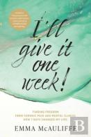 I'Ll Give It One Week!