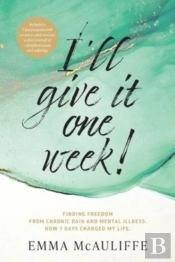 I'Ll Give It One Week!