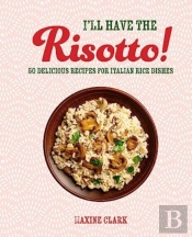 I'Ll Have The Risotto!