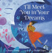 I'Ll Meet You In Your Dreams