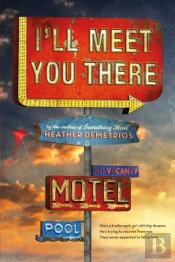 I'Ll Meet You There