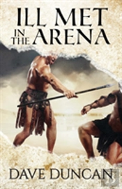 Ill Met In The Arena
