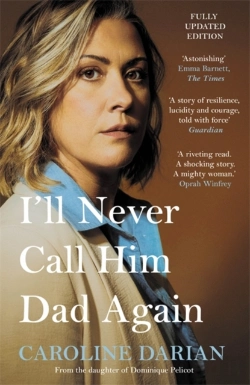 Bertrand.pt - I'Ll Never Call Him Dad Again: By The Daughter Of Dominique And Gisele Pelicot
