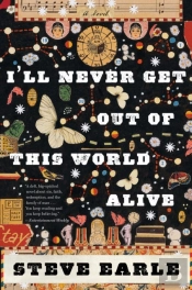 I'Ll Never Get Out Of This World Alive