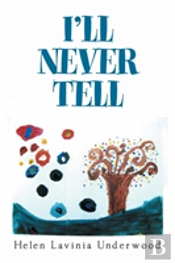 I'Ll Never Tell