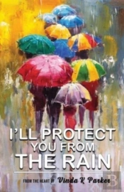 I'Ll Protect You From The Rain