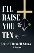 I'Ll Raise You Ten