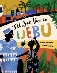I'Ll See You In Ijebu