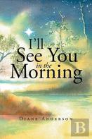 I'Ll See You In The Morning