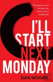 I'Ll Start Next Monday