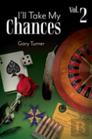 I'Ll Take My Chances