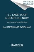 I'Ll Take Your Questions Now
