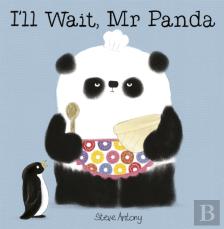I'Ll Wait, Mr Panda