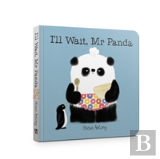 I'Ll Wait, Mr Panda
