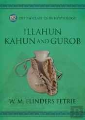 Illahun, Kahun And Gurob