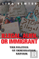 Illegal, Alien, Or Immigrant
