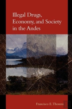 Bertrand.pt - Illegal Drugs, Economy And Society In The Andes